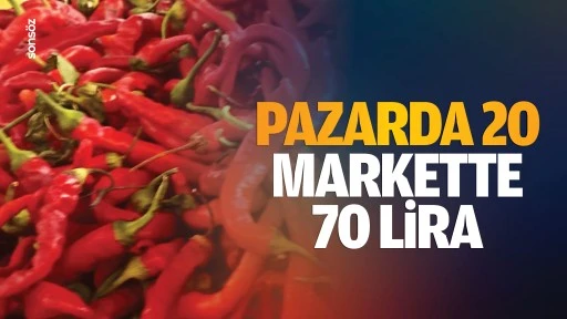 Pazarda 20, markette 70 lira…