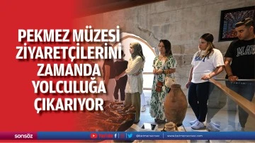 Pekmez müzesi ziyaretçilerini zamanda yolculuğa çıkarıyor