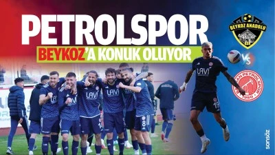 Petrolspor, Beykoz’a konuk oluyor