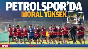 Petrolspor’da moral yüksek