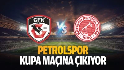 Petrolspor, kupa maçına çıkıyor