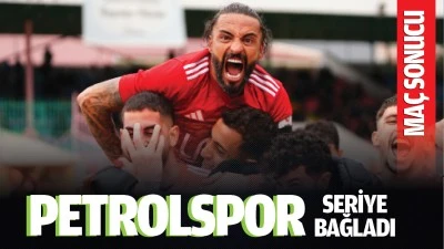 Petrolspor seriye bağladı 