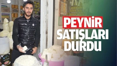 Peynir satışları durdu