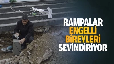 Rampalar, engelli bireyleri sevindiriyor