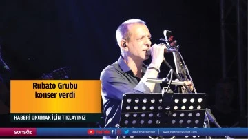 Rubato Grubu konser verdi