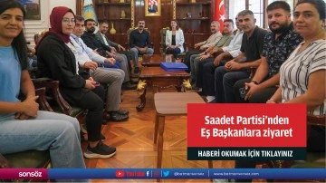 Saadet Partisi’nden Eş Başkanlara ziyaret