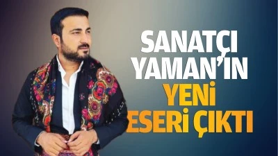 Sanatçı Yaman’ın yeni eseri çıktı