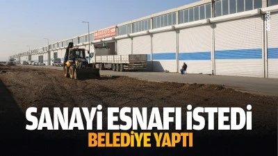 Sanayi esnafı istedi, belediye yaptı