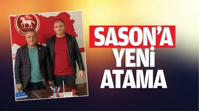 Sason’a yeni atama