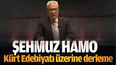 Şemhus Hamo’dan Kürt Edebiyatı üzerine derleme…