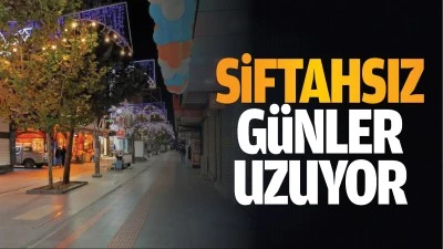 Siftahsız günler uzuyor