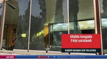 Silahla kavgada 3 kişi yaralandı