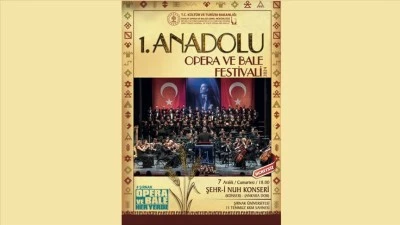 Şırnak, 1. Anadolu Opera ve Bale Festivali'ne ev sahipliği yapacak