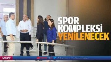 Spor kompleksi yenilenecek