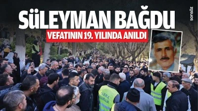 Süleyman Bağdu, vefatının 19. yılında anıldı