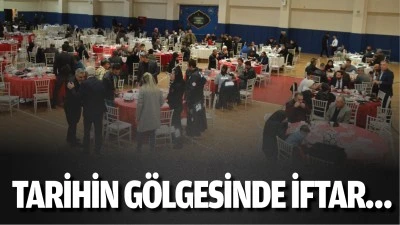 Tarihin gölgesinde iftar…