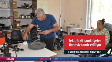 Tekerlekli sandalyeler ücretsiz tamir ediliyor