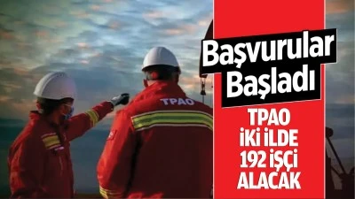 TPAO, iki ilde 192 işçi alacak