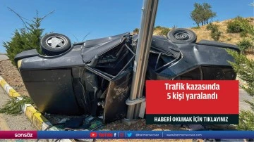 Trafik kazasında 5 kişi yaralandı