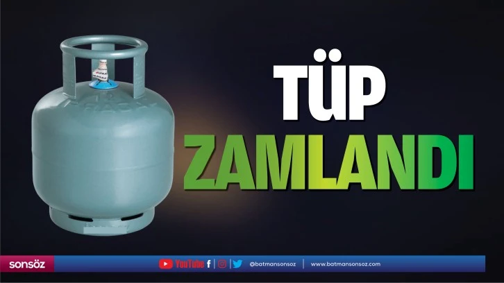 Tüp zamlandı