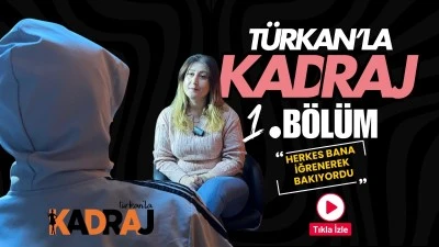 &quot;Herkes bana iğrenerek bakıyordu&quot;