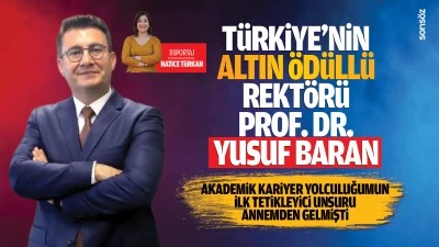 Türkiye’nin altın ödüllü rektörü Prof. Dr. Yusuf Baran