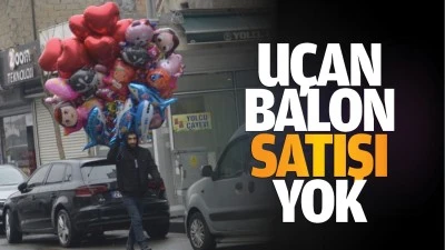 Uçan balon satışı yok