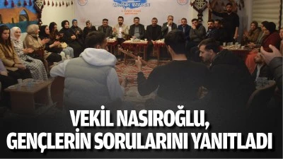 Vekil Nasıroğlu, gençlerin sorularını yanıtladı