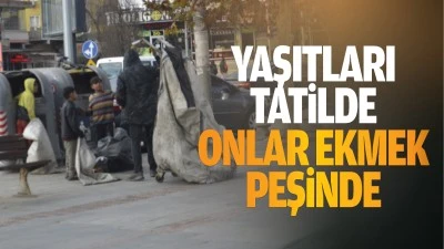 Yaşıtları tatilde, onlar ekmek peşinde