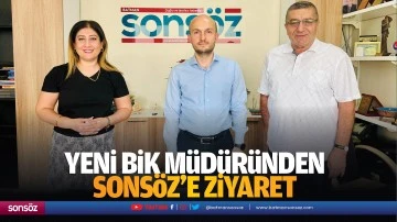 Yeni BİK Müdüründen Sonsöz’e ziyaret