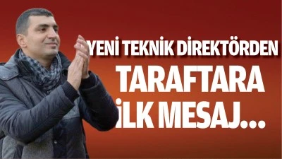 Yeni teknik direktörden taraftara ilk mesaj…