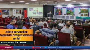 Zabıta personeline toplumsal cinsiyet semineri verildi