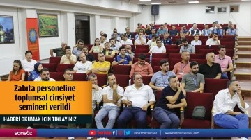 Zabıta personeline toplumsal cinsiyet semineri verildi