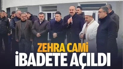 Zehra Cami ibadete açıldı