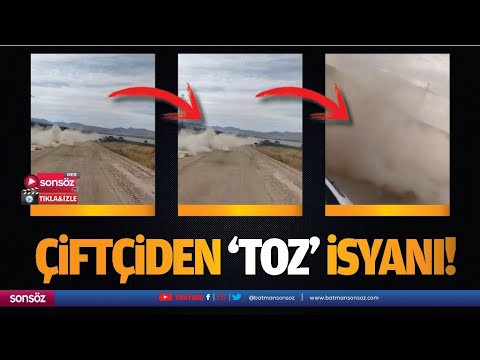 Çiftçiden ‘toz’ isyanı…