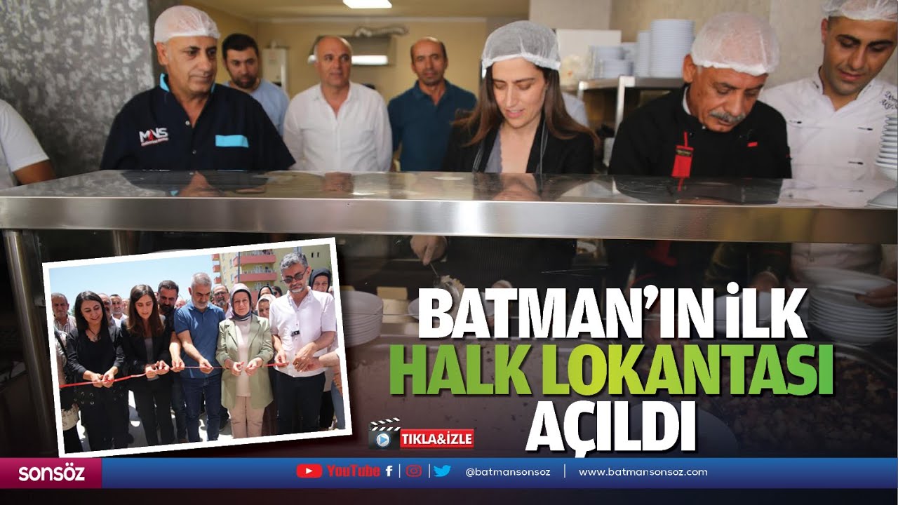 Batman'ın ilk halk lokantası açıldı