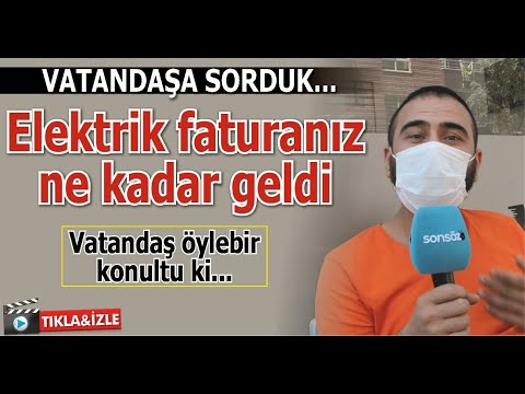 Vatandaşa sorduk. Elektrik faturanız ne kadar geldi?