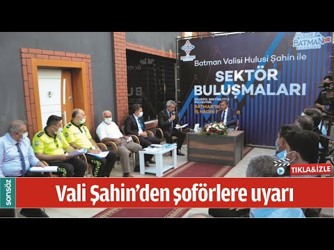 Vali Şahin'den şoförlere uyarı