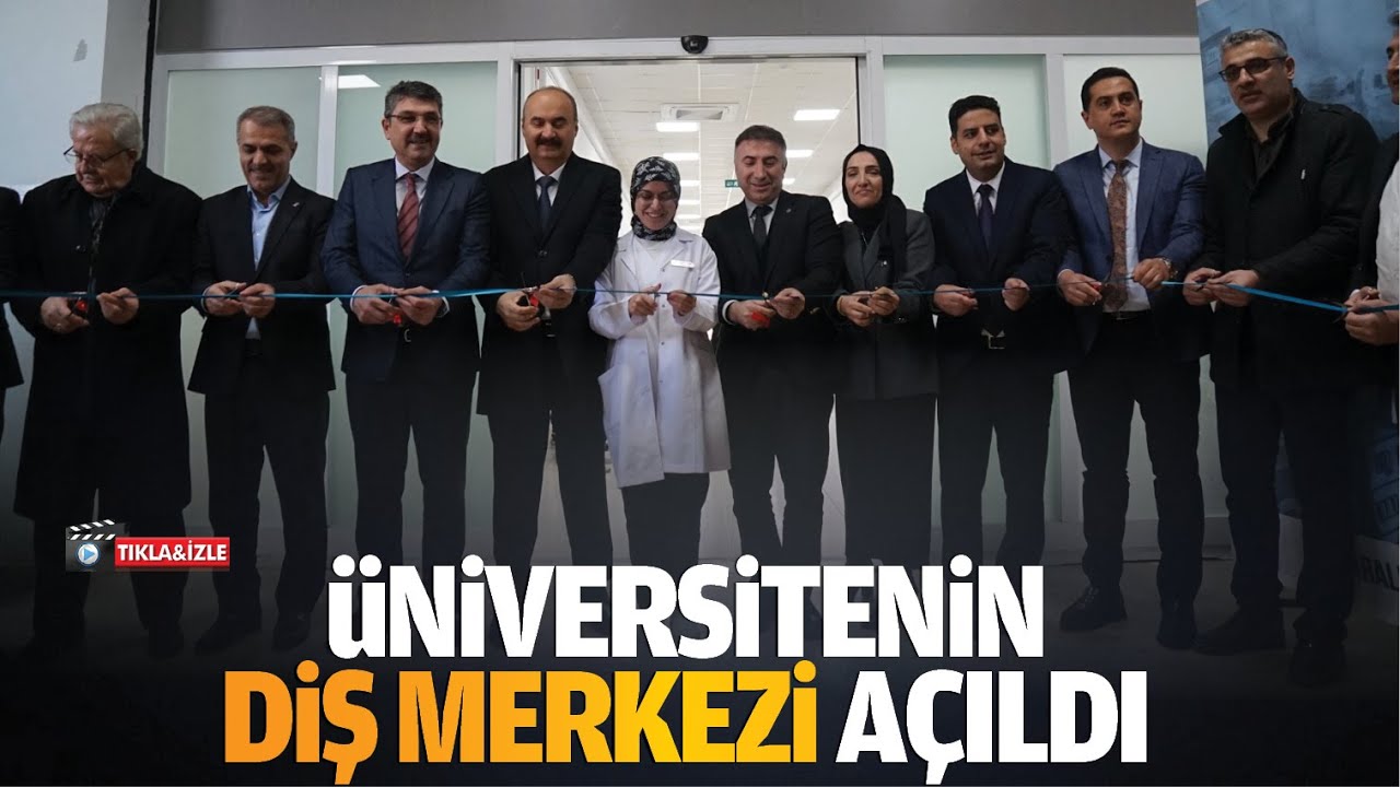 Üniversitenin Diş Merkezi açıldı