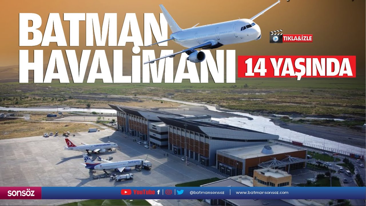 Batman Havalimanı 14 yaşında