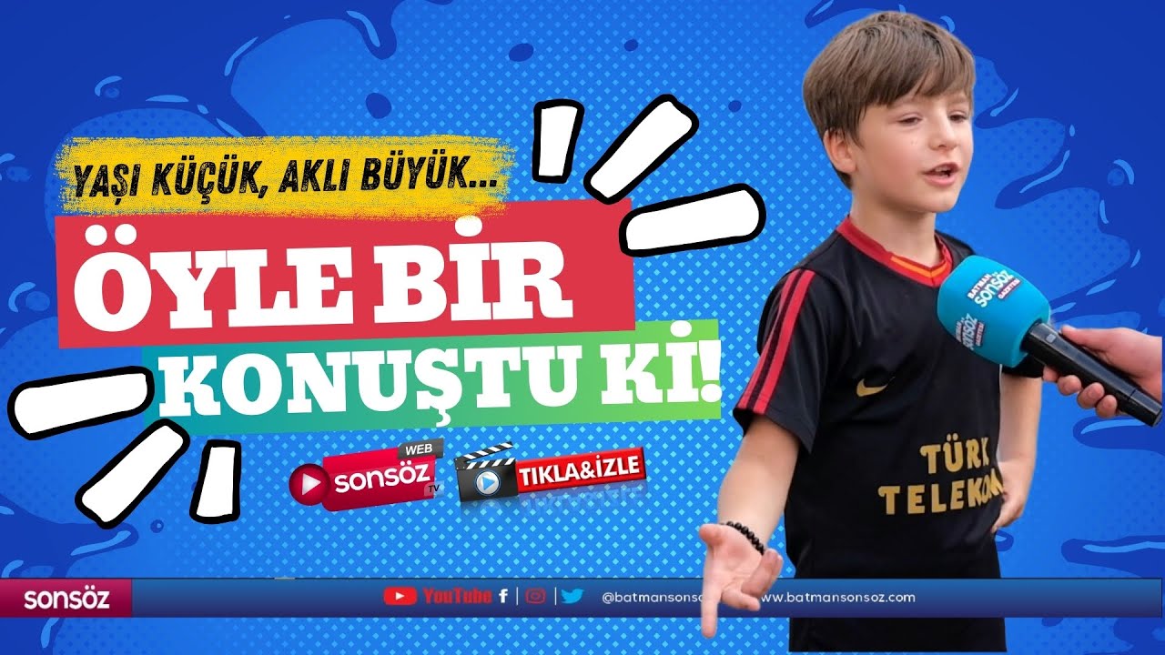 Yaşı küçük, aklı büyük... Öyle bir konuştu ki!!!