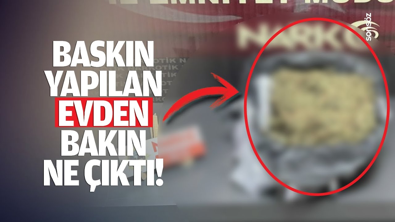 Baskın yapılan evden bakın ne çıktı!